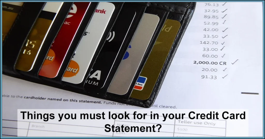 Things you must look for in your Credit Card Statement