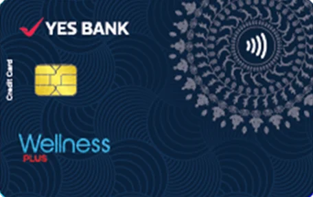 Yes bank wellness plus Credit card