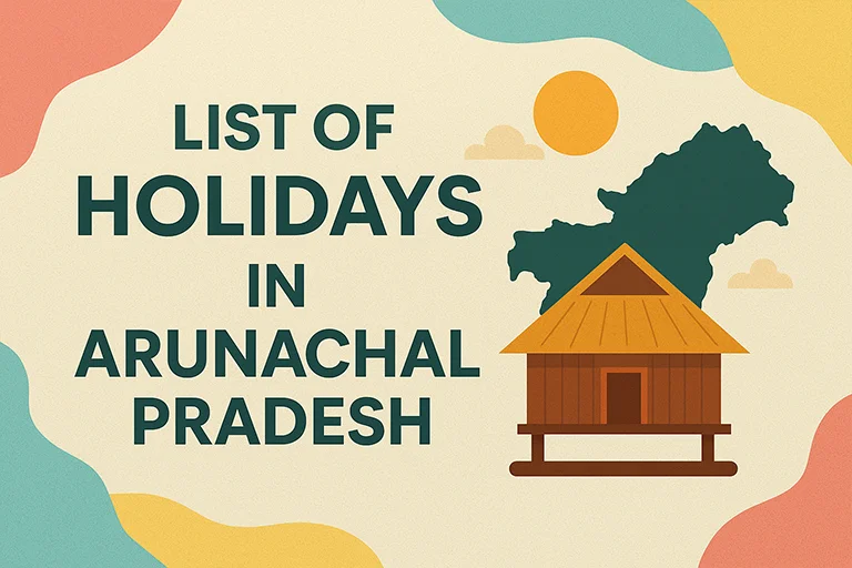 List of Holidays in Arunachal Pradesh